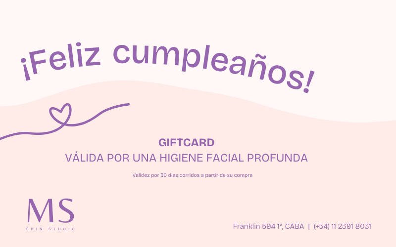 Giftcard Cumpleaños - Higiene facial profunda